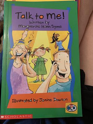 Talk to Me! by Marguerite Hann Syme