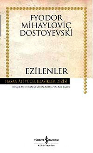 Ezilenler by Fyodor Dostoevsky