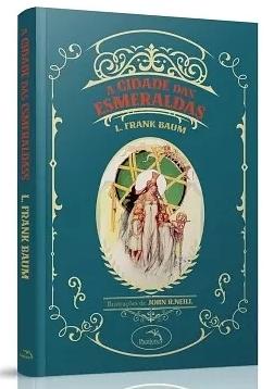 A Cidade das Esmeraldas by L. Frank Baum