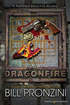 Dragonfire: The Nameless Detective by Bill Pronzini