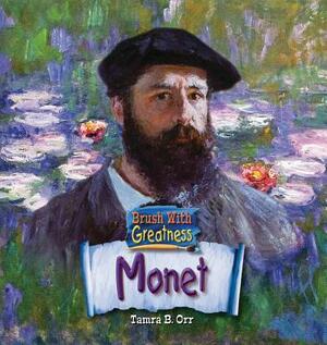 Monet by Tamra B. Orr