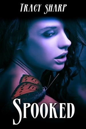 Spooked by Tracy Sharp