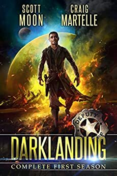 Darklanding Complete First Season: A Space Western by Craig Martelle, Scott Moon