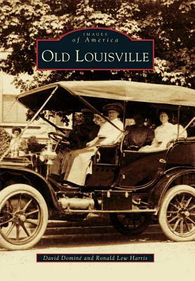 Old Louisville by David Dominã(c), Ronald Lew Harris