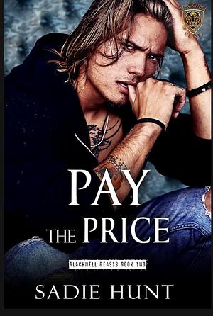 Pay the Price by Sadie Hunt