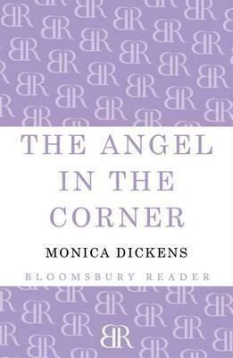 The Angel in the Corner by Monica Dickens