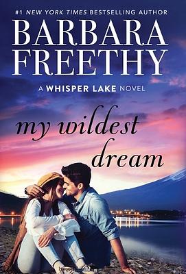 My Wildest Dream by Barbara Freethy