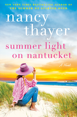 Summer Light on Nantucket: A Novel by Nancy Thayer