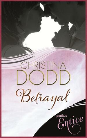 Betrayal by Christina Dodd