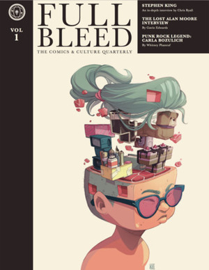 Full Bleed Vol. 1 by Dirk Wood, Ted Adams