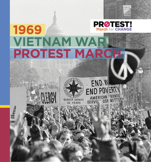 1969 Vietnam War Protest March by Joyce Markovics