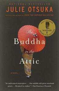 The Buddha in the Attic by Julie Otsuka