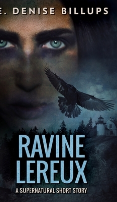 Ravine Lereux by E. Denise Billups