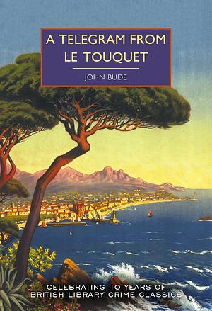 A Telegram from Le Touquet by John Bude