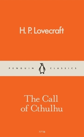 The Call of Cthulhu  by H.P. Lovecraft