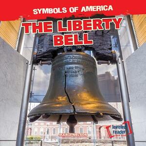 The Liberty Bell by Maria Nelson