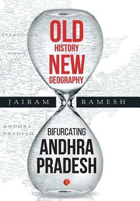 Old History, New Geography by Jairam Ramesh