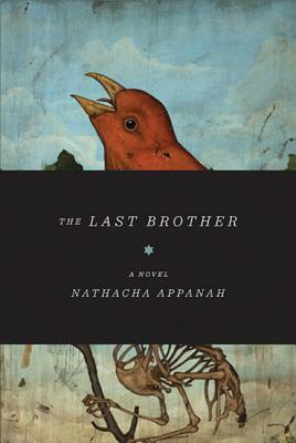 The Last Brother by Nathacha Appanah