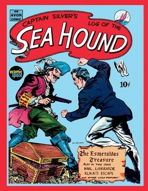 Captain Silver's Log of the Sea Hound by Avon Periodicals