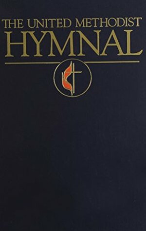 The United Methodist Hymnal by United Methodist Church