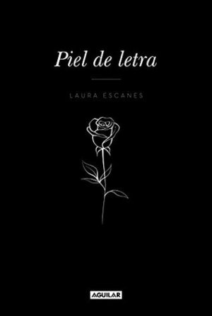 Piel de letra by Laura Escanes