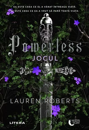 Powerless. Jocul by Lauren Roberts