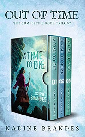 Out of Time: The Complete Trilogy by Nadine Brandes