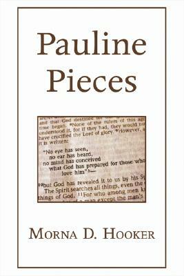 Pauline Pieces by Morna D. Hooker