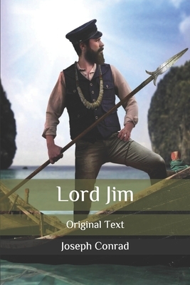 Lord Jim: Original Text by Joseph Conrad