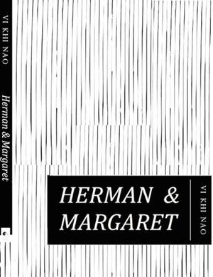 Herman & Margaret by Vi Khi Nao