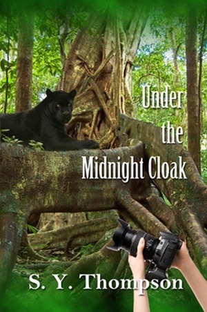Under the Midnight Cloak by S.Y. Thompson