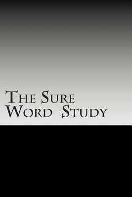 The Sure Word Study by Bill Chambers