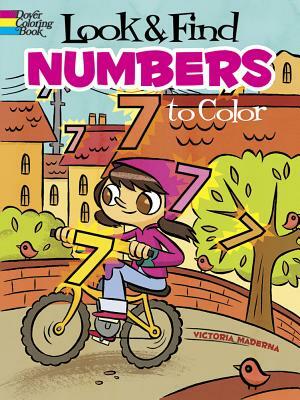 Look & Find Numbers to Color by Victoria Maderna