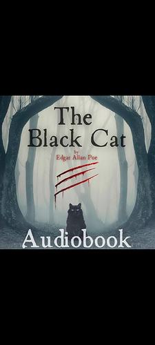 The Black Cat by Edgar Allan Poe