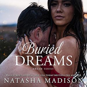 Buried Dreams by Natasha Madison