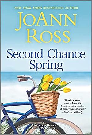 Second Chance Spring by JoAnn Ross