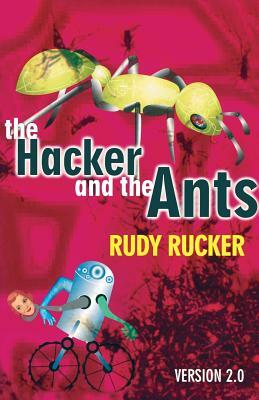 The Hacker and the Ants by Rudy Von B. Rucker