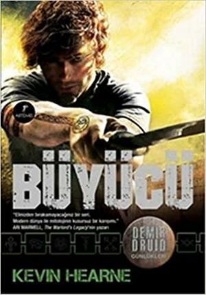 Büyücü by Kevin Hearne