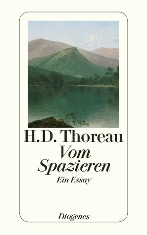 Vom Spazieren by Henry David Thoreau