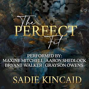 The Perfect Fit by Sadie Kincaid