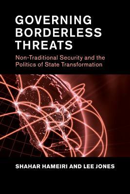 Governing Borderless Threats by Lee Jones, Shahar Hameiri