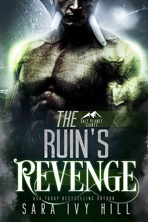 The Ruin's Revenge by Sara Ivy Hill