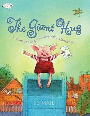 The Giant Hug by Sandra Horning