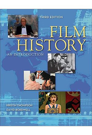 Film History: An Introduction by David Bordwell