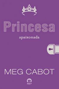 Princesa apaixonada by Meg Cabot