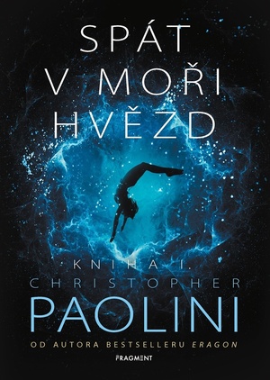 Spát v moři hvězd - Kniha I. by Christopher Paolini