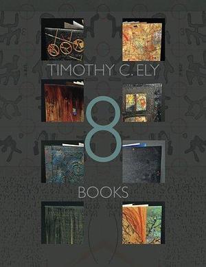 Timothy C. Ely 8 Books by Timothy C. Ely, Abby Books