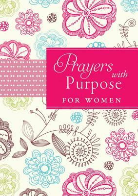 Prayers with Purpose for Women by Jackie M. Johnson