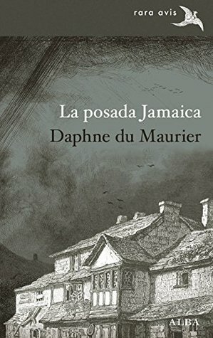 La posada Jamaica by Daphne du Maurier