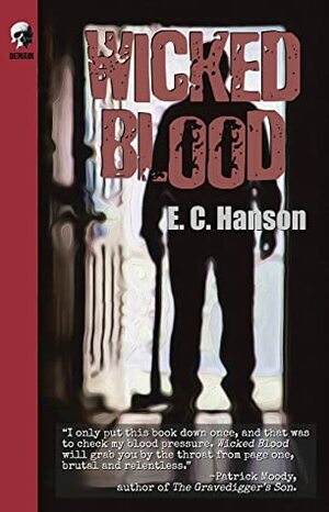 Wicked Blood by E.C. Hanson